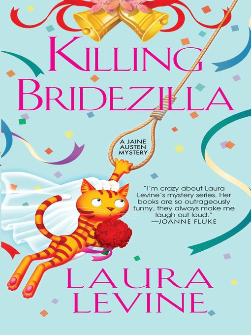 Title details for Killing Bridezilla by Laura Levine - Available